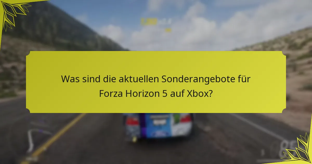 Welche zeitlich begrenzten Belohnungen sind in Forza Horizon 5 verfügbar?