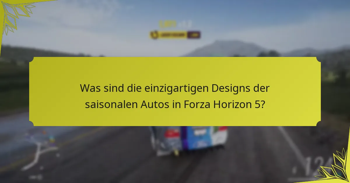 Wann sind saisonale Autos in Forza Horizon 5-Events verfügbar?