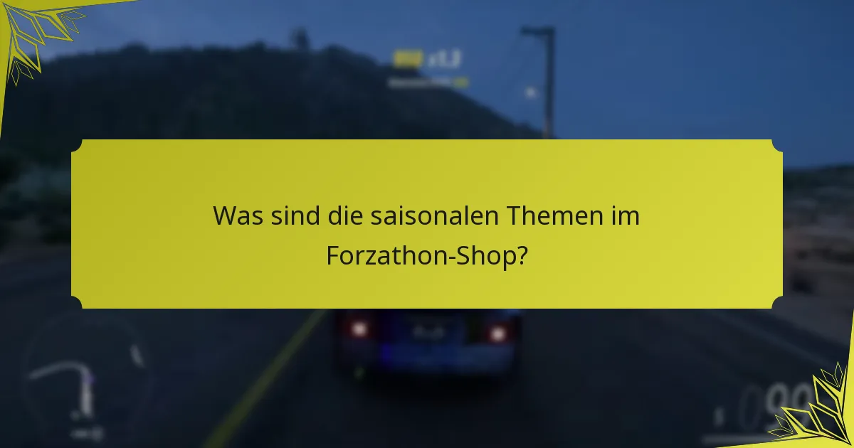 Was sind die Kaufkriterien für Artikel im Forzathon-Shop?