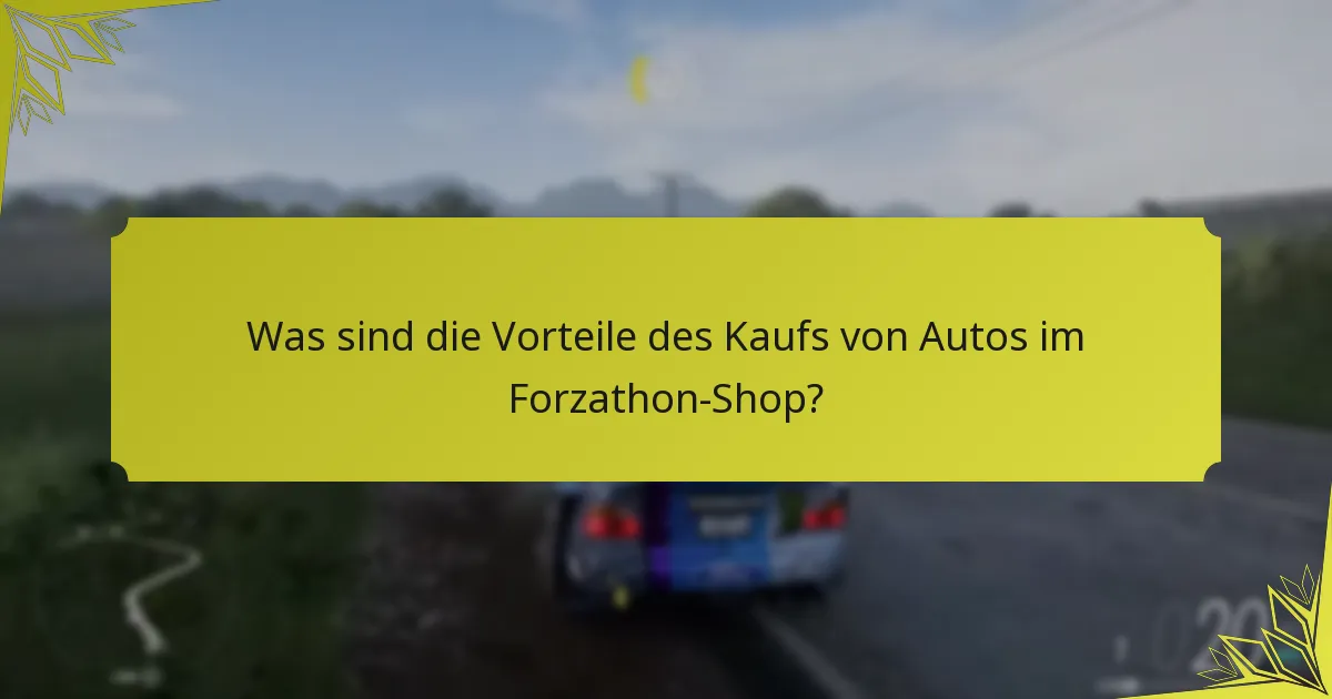 Wann ändern sich die zeitlich begrenzten Angebote im Forza Horizon 5 Forzathon-Shop?