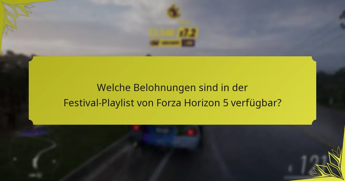 Wann können die Spieler Belohnungen aus der Festival-Playlist beanspruchen?