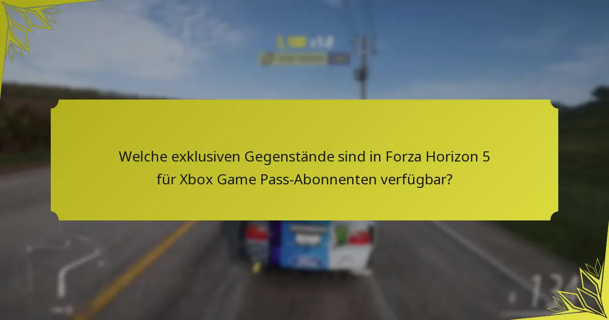 Was sind die Vorteile von Xbox Game Pass für Forza Horizon 5-Spieler?