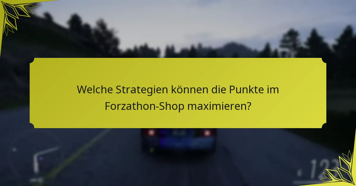 Was sind die häufigsten Fallstricke bei Käufen im Forzathon-Shop?