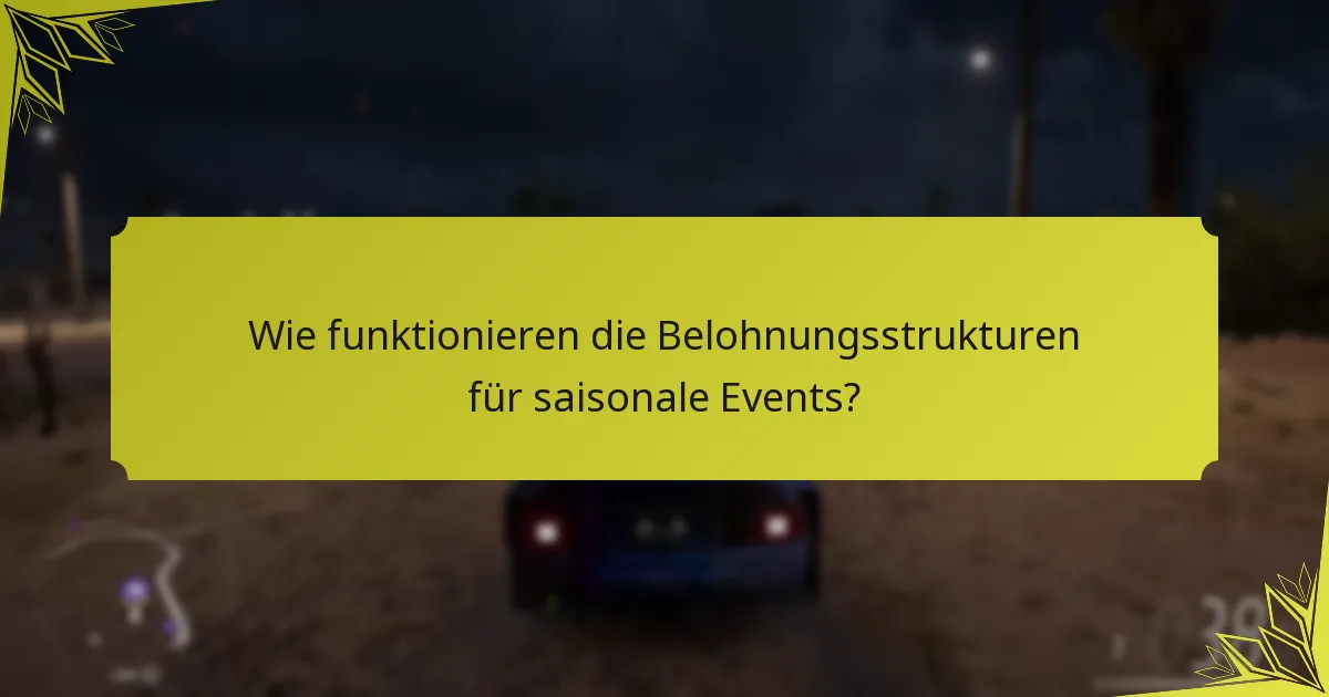 Wie vergleichen sich saisonale Events mit anderen Eventtypen in Forza Horizon 5?