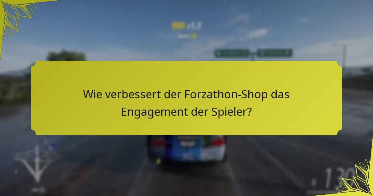 Wie vergleicht sich der Forzathon-Shop mit ähnlichen Funktionen in anderen Spielen?